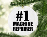 Number One #1 Machine Repairer - Circle Ornament