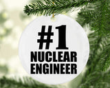 Number One #1 Nuclear Engineer - Circle Ornament