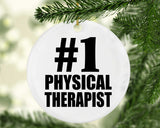 Number One #1 Physical Therapist - Circle Ornament
