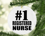 Number One #1 Registered Nurse - Circle Ornament