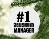 Number One #1 Social Community Manager - Circle Ornament