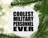 Coolest Military Personnel Ever - Circle Ornament