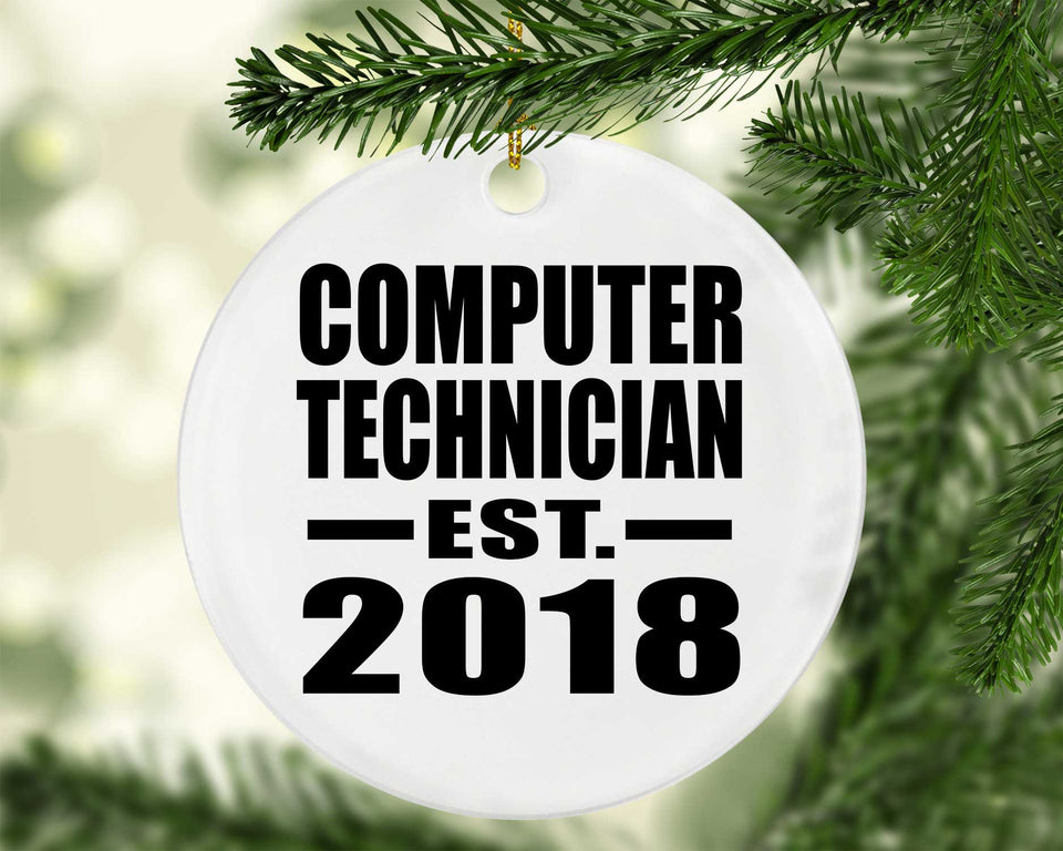 Computer Technician Established EST. 2018 - Circle Ornament