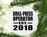Drill-Press Operator Established EST. 2018 - Circle Ornament