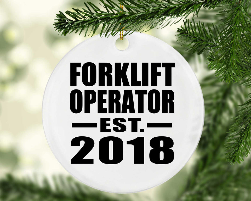 Forklift Operator Established EST. 2018 - Circle Ornament