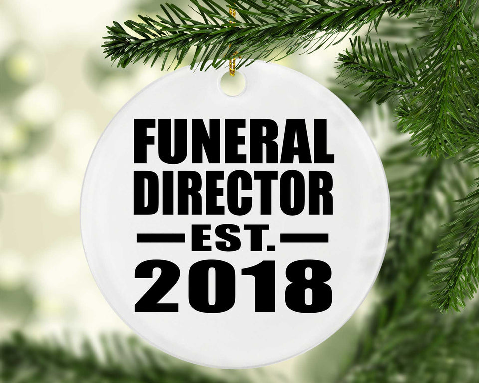 Funeral Director Established EST. 2018 - Circle Ornament