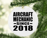 Aircraft Mechanic Since 2018 - Circle Ornament