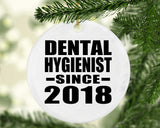 Dental Hygienist Since 2018 - Circle Ornament