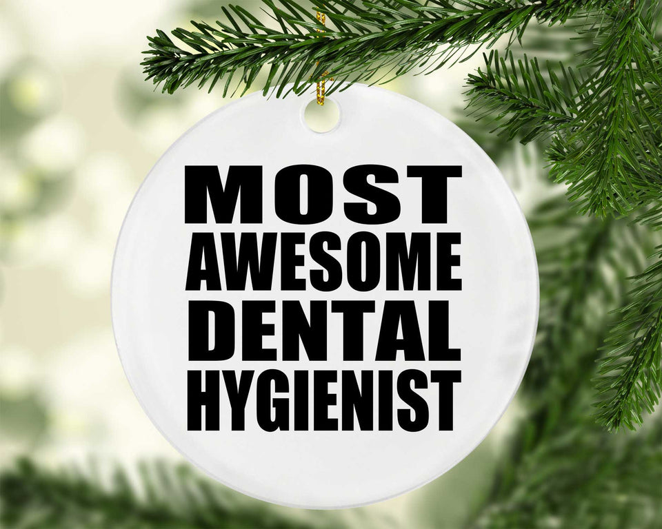 Most Awesome Dental Hygienist - Circle Ornament