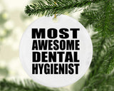 Most Awesome Dental Hygienist - Circle Ornament