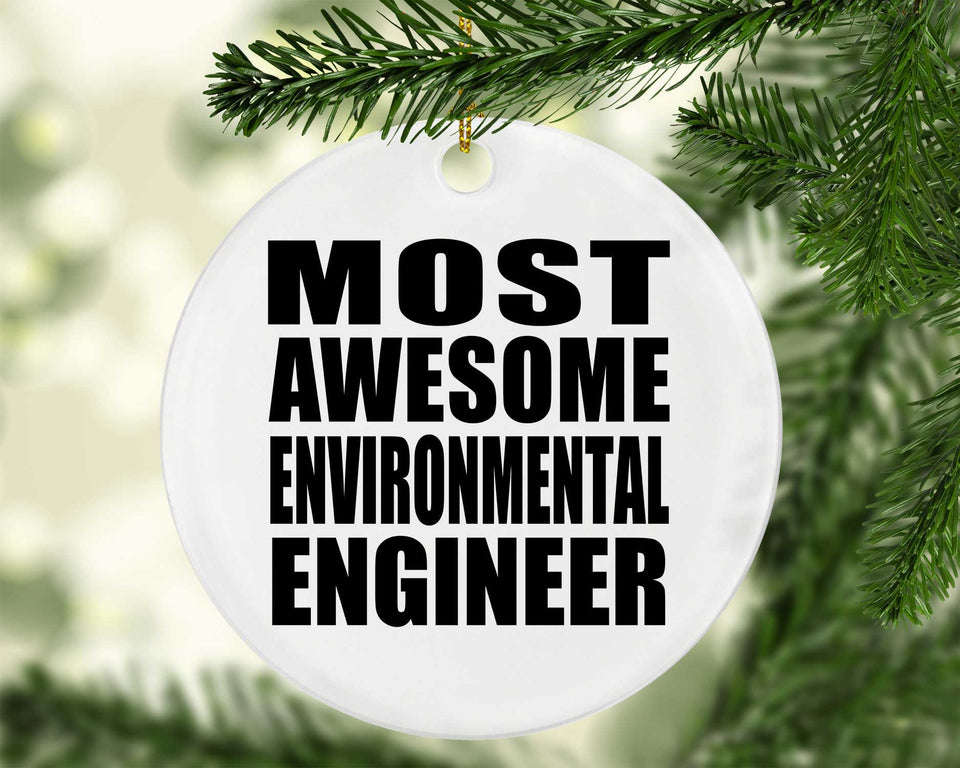 Most Awesome Environmental Engineer - Circle Ornament
