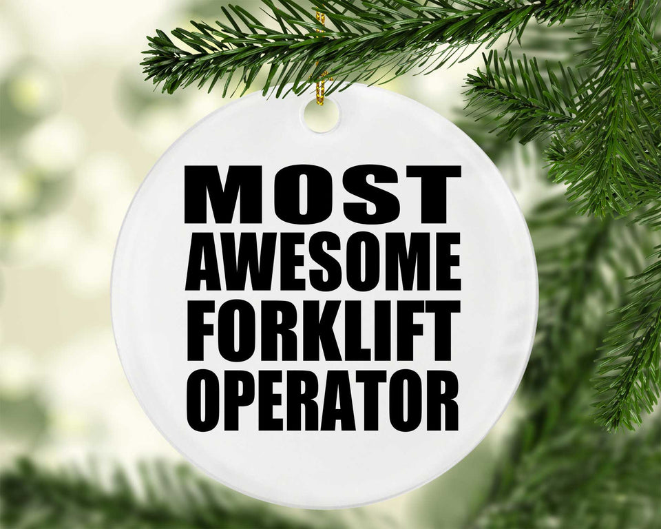 Most Awesome Forklift Operator - Circle Ornament