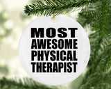 Most Awesome Physical Therapist - Circle Ornament