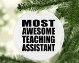 Most Awesome Teaching Assistant - Circle Ornament
