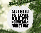 All I Need Is Love And My Norwegian Forest Cat - Circle Ornament