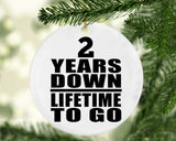 2nd Anniversary 2 Years Down Lifetime To Go - Circle Ornament