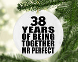 38th Anniversary 38 Years Of Being Mr Perfect - Circle Ornament