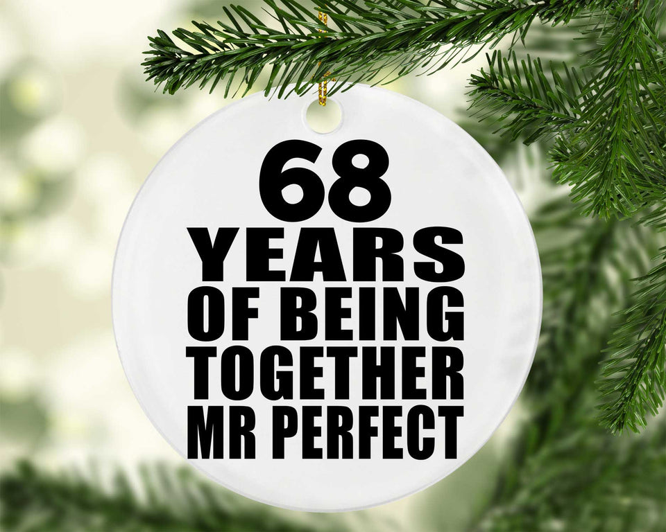 68th Anniversary 68 Years Of Being Mr Perfect - Circle Ornament