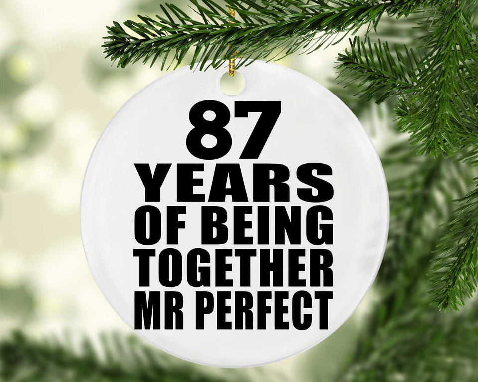 87th Anniversary 87 Years Of Being Mr Perfect - Circle Ornament