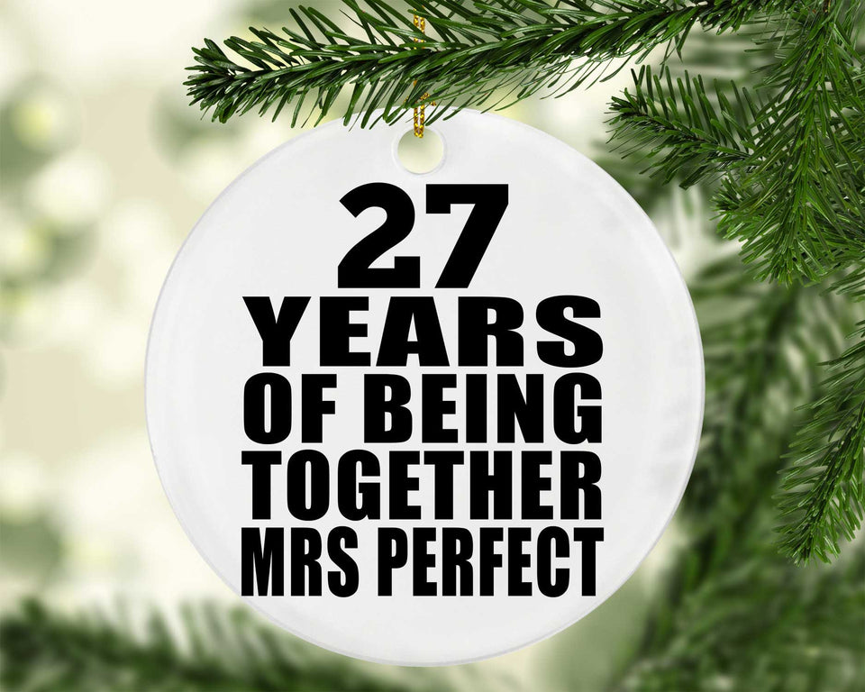27th Anniversary 27 Years Of Being Mrs Perfect - Circle Ornament