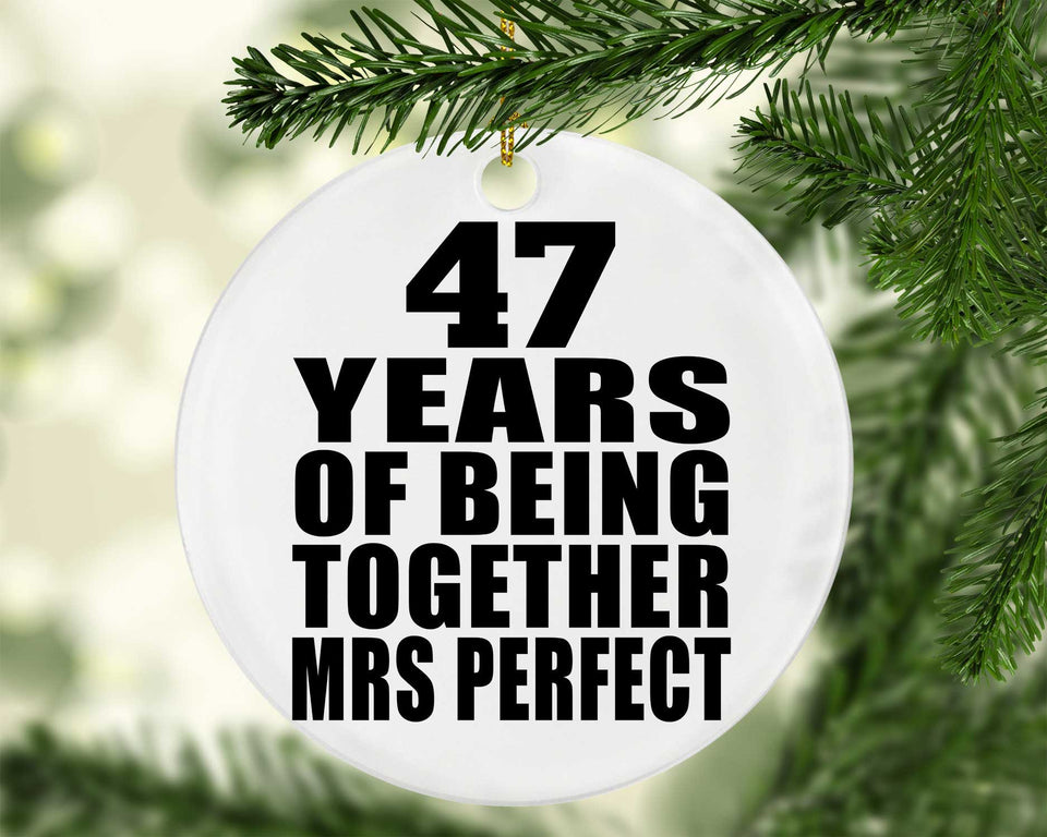 47th Anniversary 47 Years Of Being Mrs Perfect - Circle Ornament