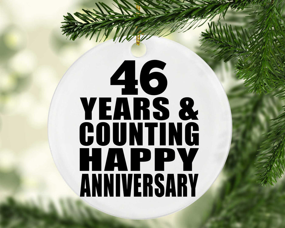 Happy 46th Anniversary 46 Years & Counting - Circle Ornament