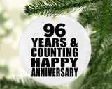 Happy 96th Anniversary 96 Years & Counting - Circle Ornament