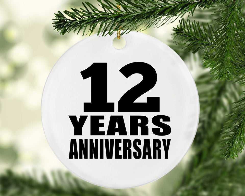12th Anniversary 12 Years - Circle Ornament