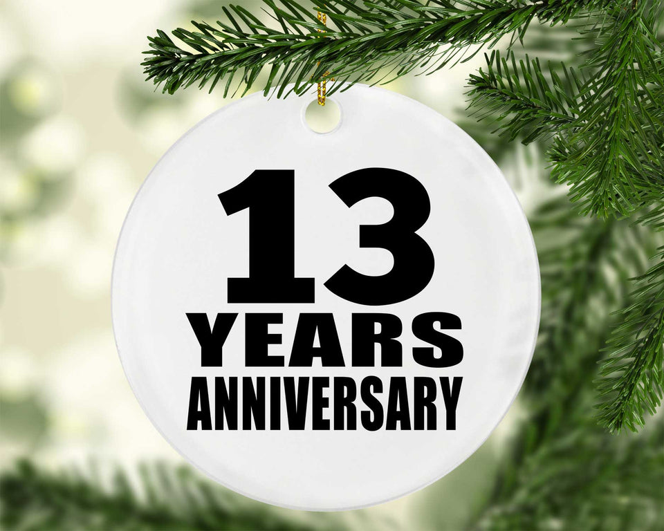 13th Anniversary 13 Years - Circle Ornament
