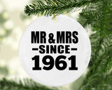 63rd Anniversary Mr & Mrs Since 1961 - Circle Ornament
