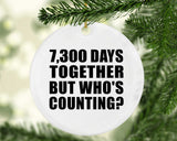 20th Anniversary 7,300 Days Together But Who's Counting - Circle Ornament