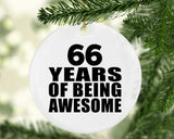 66th Birthday 66 Years Of Being Awesome - Circle Ornament