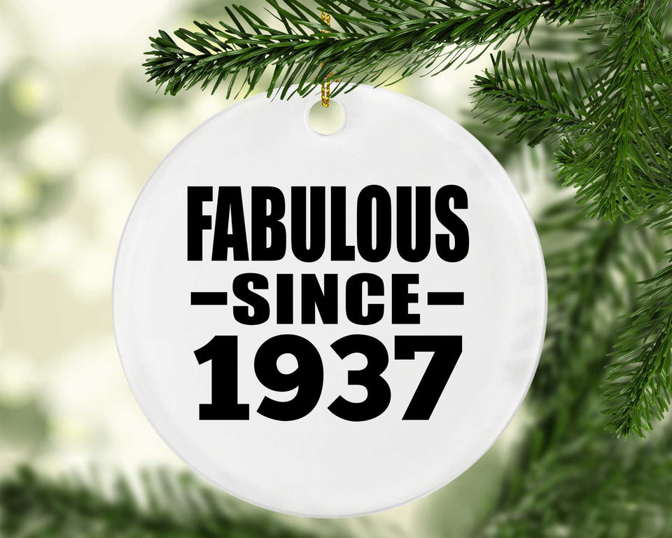 87th Birthday Fabulous Since 1937 - Circle Ornament