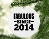 10th Birthday Fabulous Since 2014 - Circle Ornament