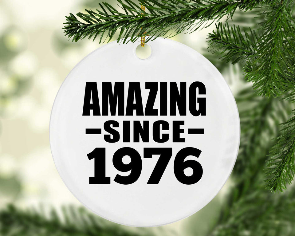 48th Birthday Amazing Since 1976 - Circle Ornament