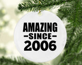 18th Birthday Amazing Since 2006 - Circle Ornament