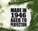 78th Birthday Made In 1946 Aged to Perfection - Circle Ornament