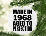 56th Birthday Made In 1968 Aged to Perfection - Circle Ornament