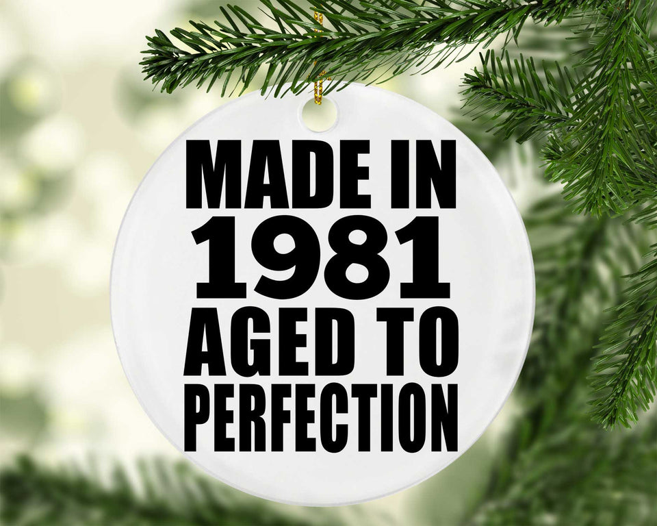 43rd Birthday Made In 1981 Aged to Perfection - Circle Ornament