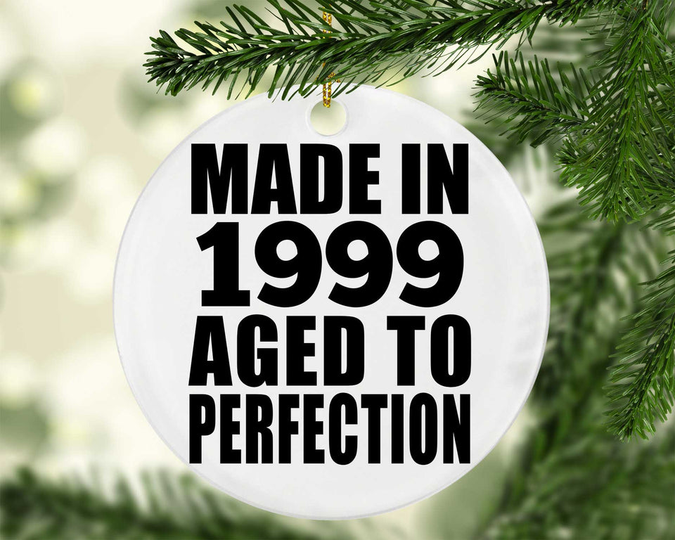 25th Birthday Made In 1999 Aged to Perfection - Circle Ornament