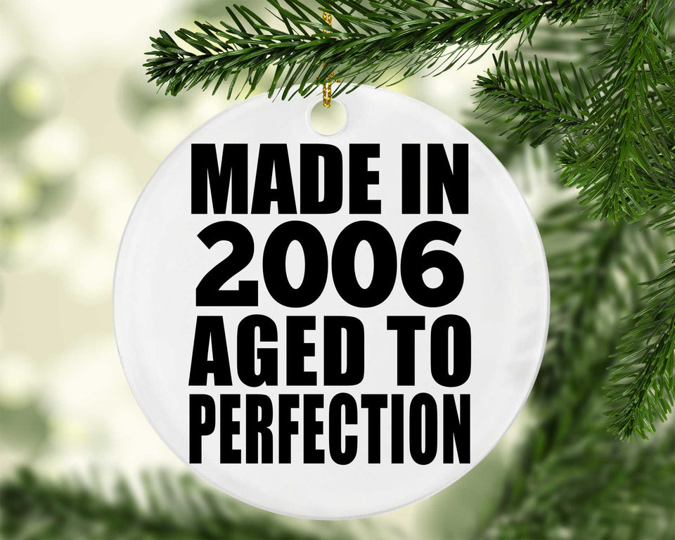 18th Birthday Made In 2006 Aged to Perfection - Circle Ornament