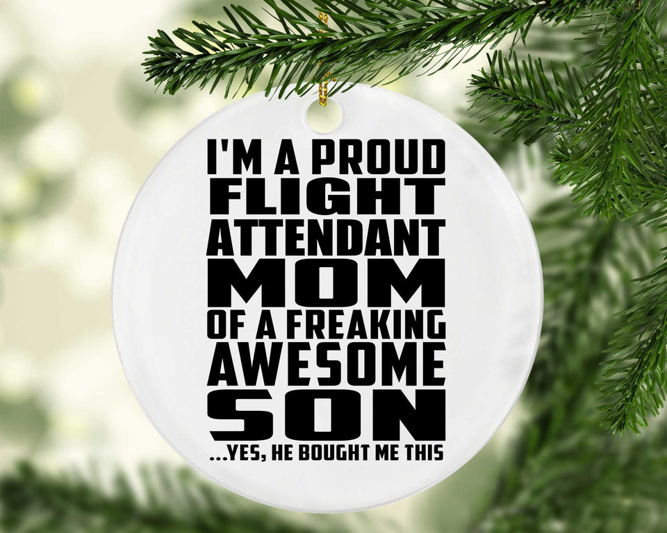 Proud Flight Attendant Mom Of Awesome Son - Circle Ornament