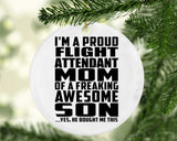 Proud Flight Attendant Mom Of Awesome Son - Circle Ornament