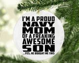 Proud Navy Mom Of Awesome Son - Circle Ornament