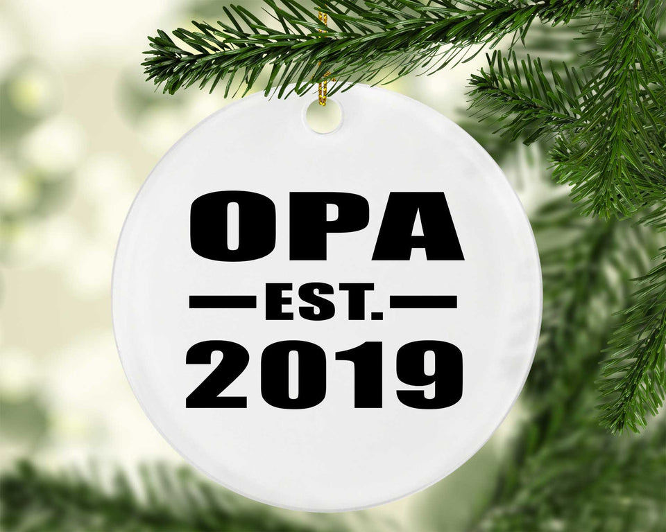 Opa Established EST. 2019 - Circle Ornament