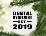 Dental Hygienist Established EST. 2019 - Circle Ornament