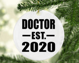 Doctor Established EST. 2020 - Circle Ornament