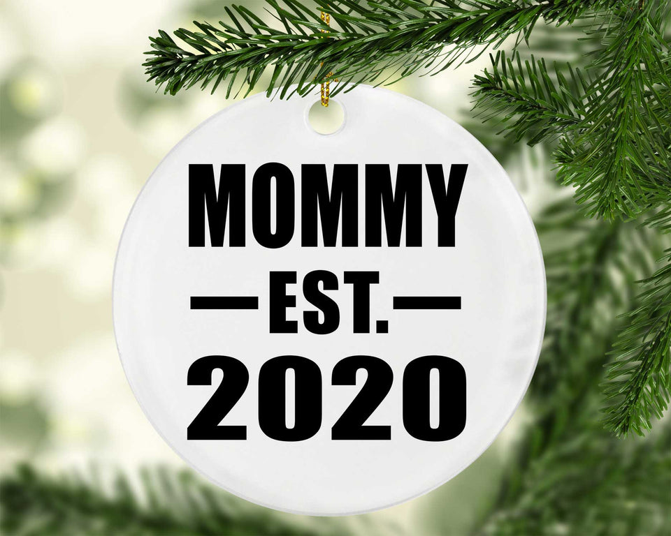 Mommy Established EST. 2020 - Circle Ornament
