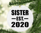Sister Established EST. 2020 - Circle Ornament