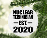 Nuclear Technician Established EST. 2020 - Circle Ornament